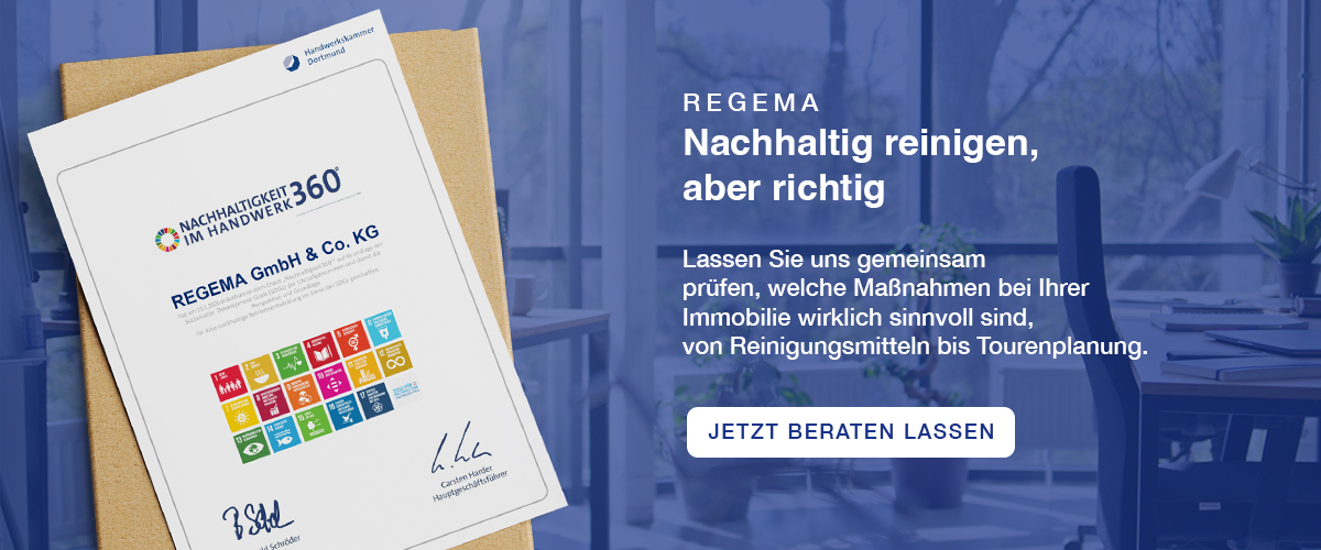 Nachhaltigkeit im Handwerk: Nachhaltig reinigen, aber richtig. Mit Regema aus Bochunm. Nachhaltigkeit im Handwerk: Nachhaltig reinigen, aber richtig. Mit Regema aus Bochunm.